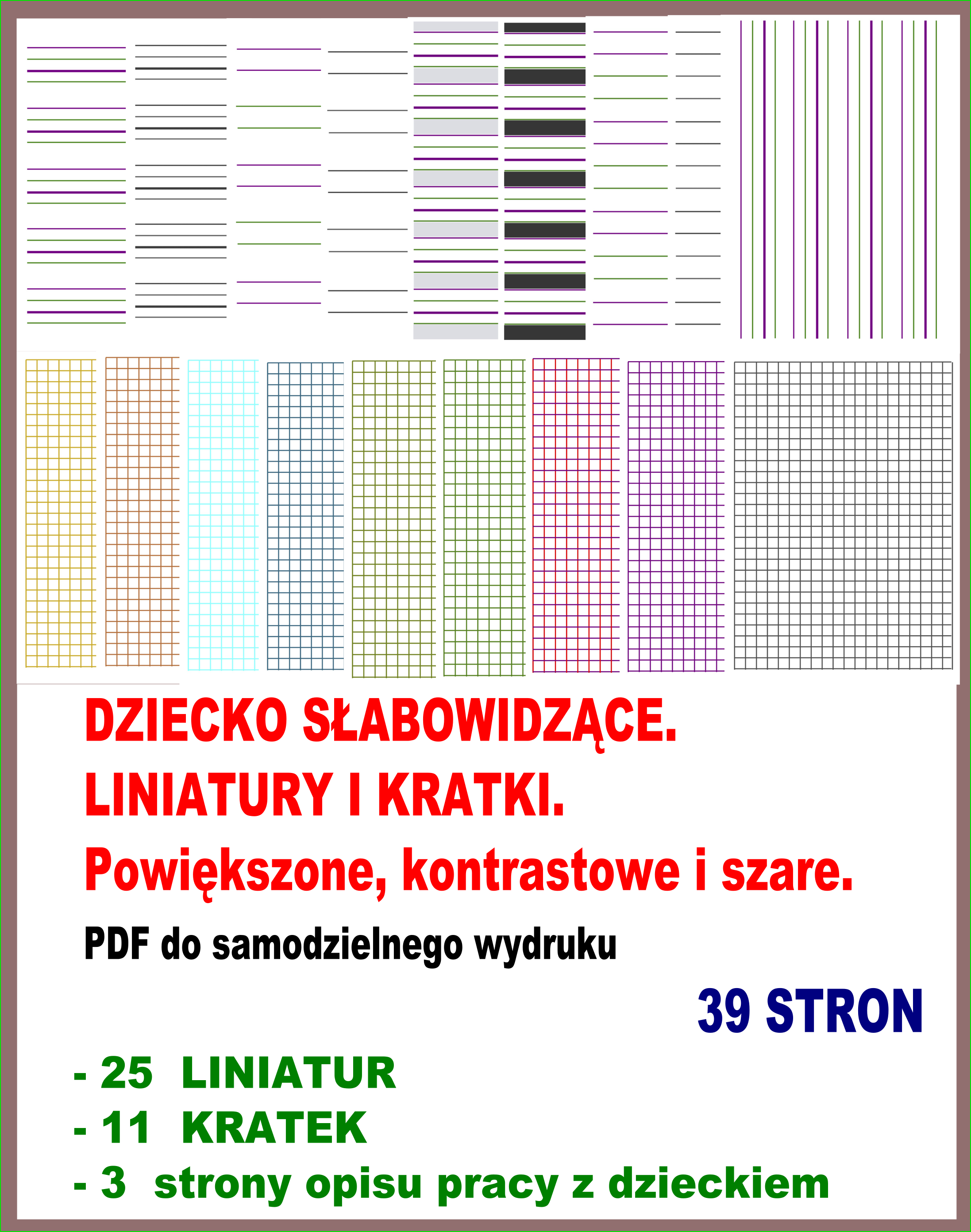 DZIECKO SŁABOWIDZĄCE. LINIATURY I KRATKI. Powiększone, kontrastowe i szare. PDF do samodzielnego wydruku. Cena: 16 zł